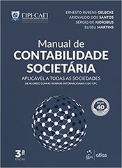  Manual de Contabilidade Societária: Aplicável a Todas as Sociedades de Acordo com as Normas Internacionais e do CPC 